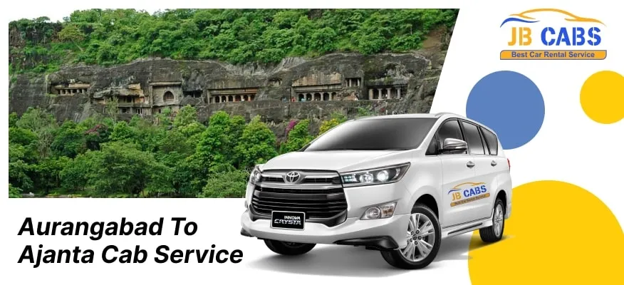 Aurangabad to Ajanta Cab Service