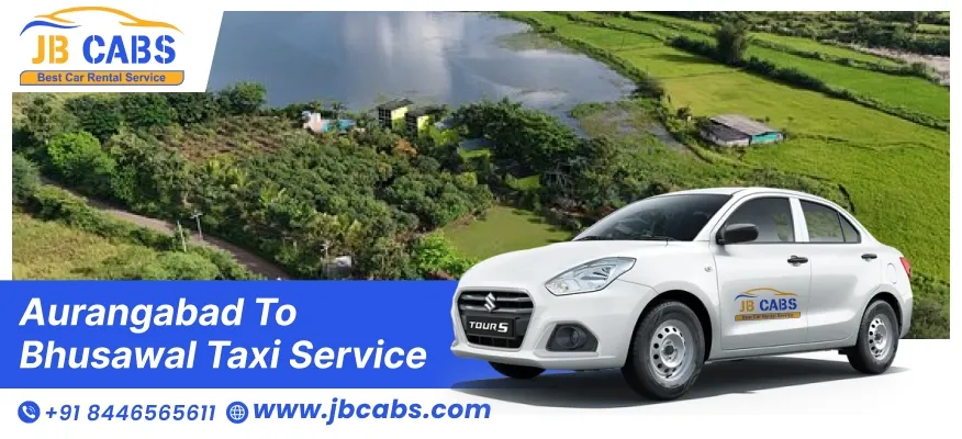 Aurangabad to Bhusawal Taxi Service