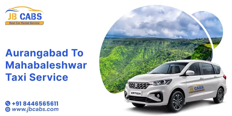 Aurangabad to Mahabaleshwar Taxi Service | Mahabaleshwar Cab Service from Aurangabad
