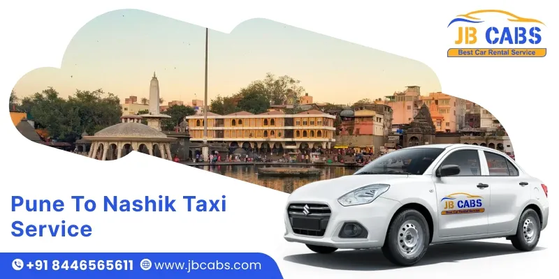 Pune to Nashik Taxi Service