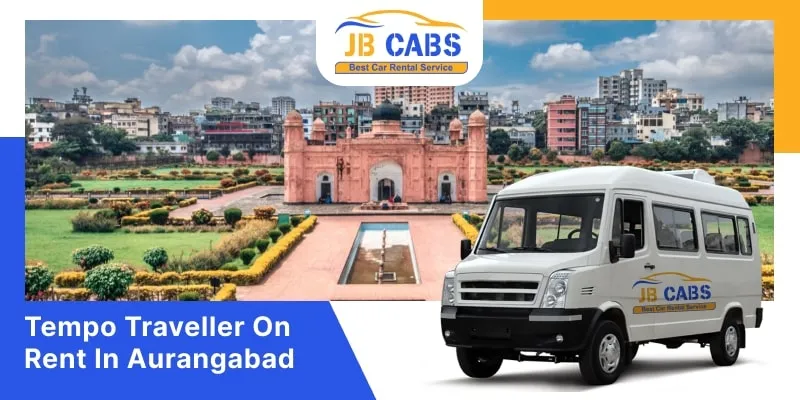 Tempo Traveller on Rent in Aurangabad | Hire Tempo Traveller in Aurangabad